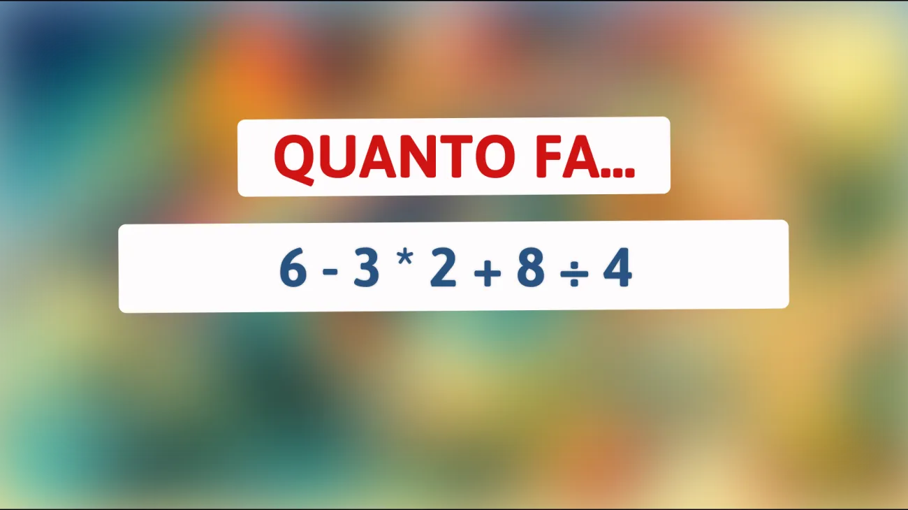Sfida il tuo cervello: solo il 10% riesce a risolvere correttamente questo semplice indovinello matematico! Sei tra i geni?"